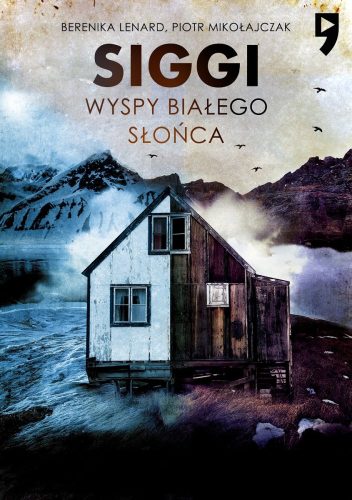 siggi-wyspy-bialego-slonca-tom-2-berenika-lenard-piotr-mikolajczak